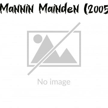 Mannin Mainden (2005)