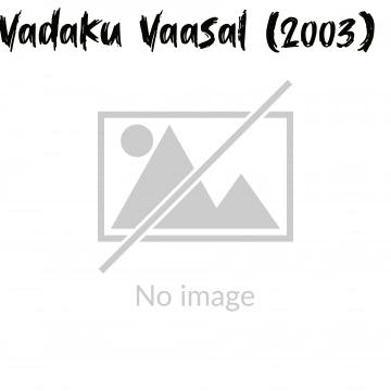 Vadaku Vaasal (2003)