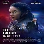 To Catch a Killer (2023)