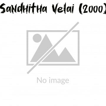 Sandhitha Velai (2000)