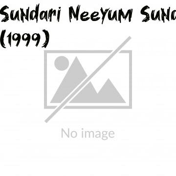 Sundari Neeyum Sundaran Naanum (1999)