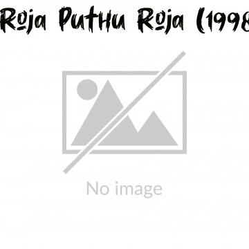 Roja Puthu Roja (1998)