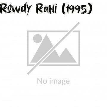 Rowdy Rani (1995)