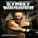 Street Warrior (2008)